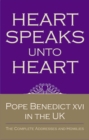 Image for Heart Speaks Unto Heart : Sermons and Addresses of Benedict XVI