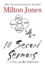 Image for 10 Second Sermons : ... and even quicker illustrations