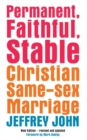 Image for Permanent, faithful, stable  : Christian same-sex partnerships