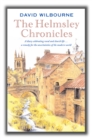 Image for The Helmsley chronicles: a diary celebrating rural and church life ... a remedy for the uncertainties of the modern world