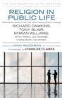 Image for Religion in public life  : exploring key issues of faith With today&#39;s leading thinkers