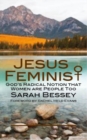 Image for Jesus feminist  : God&#39;s radical notion that women are people too