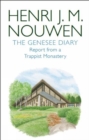 Image for The Genesee diary  : report from a Trappist monastery
