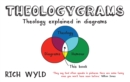 Image for Theologygrams: theology explaing in diagrams