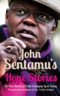 Image for John Sentamu&#39;s hope stories: 20 true stories of lives transformed by hope