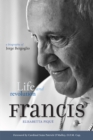 Image for Pope Francis: Life and Revolution: A Biography of Jorge Bergoglio