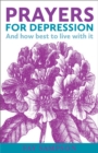 Image for Prayers for depression: and how best to live with it