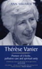 Image for Therese Vanier: Pioneer of L&#39;Arche, palliative care and spiritual unity
