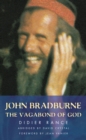 Image for John Bradburne  : the vagabond of God