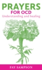 Image for Prayers for OCD  : understanding and healing