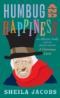 Image for Humbug and happiness  : an Advent study with the classic movie A Christmas carol (Scrooge)