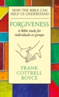 Image for Forgiveness: How the Bible can Help us Understand