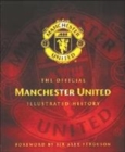 Image for The Official Manchester United Illustrated History