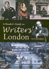 Image for A Reader&#39;s Guide to Writers&#39; London