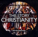 Image for The Story of Christianity