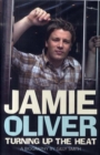 Image for Jamie Oliver  : turning up the heat