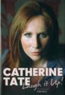 Image for Catherine Tate  : laugh it up!