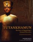 Image for Tutankhamun  : the story of Egyptology&#39;s greatest discovery