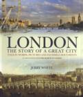 Image for London  : the story of a great city