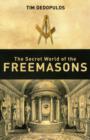 Image for The secret world of the freemasons