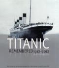 Image for Titanic Remembered, 1912-2012