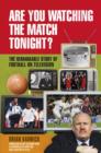 Image for Are you watching the match tonight?