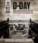 Image for D-Day remembered  : from the invasion to the liberation of Paris