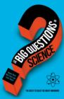 Image for Big Questions in Science