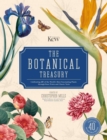 Image for The botanical treasury  : the tale of 40 of the world&#39;s most fascinating plants