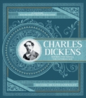 Image for Charles Dickens  : the man, the novels, the Victorian age