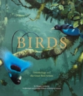 Image for Birds  : ornithology and the great bird artists