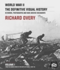 Image for World War II  : the definitive visual history in words, photographs and rare archive documentsVolume 1,: From the Munich Crisis to the Battle of Kursk, 1938-43