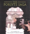 Image for The Forsyte saga  : the official companion : &quot;The Man of Property&quot; AND &quot;In Chancery&quot;