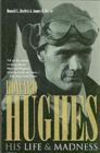 Image for Howard Hughes - His Life and Madness