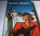 Image for Mother Shadow