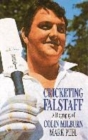 Image for Cricketing Falstaff  : a biography of Colin Milburn