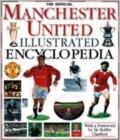 Image for The Official Manchester United Illustrated Encyclopedia