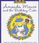 Image for Amanda Mouse and the Birthday Cake