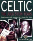Image for Celtic  : the Jock Stein years