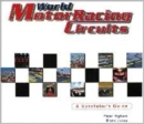 Image for World motor racing circuits  : a spectator&#39;s guide