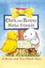 Image for Chick and bunny make friends