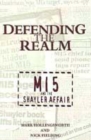 Image for Defending the realm  : MI5 and the Shayler affair