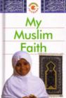 Image for My Muslim Faith Big Book