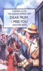 Image for Dear Mum, I Miss You