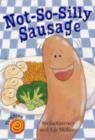 Image for Not-So-Silly Sausage