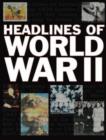 Image for Headlines of World War II