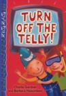 Image for Turn off the telly!