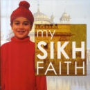 Image for My Sikh Faith