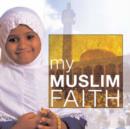 Image for My Muslim Faith