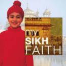 Image for My Sikh Faith